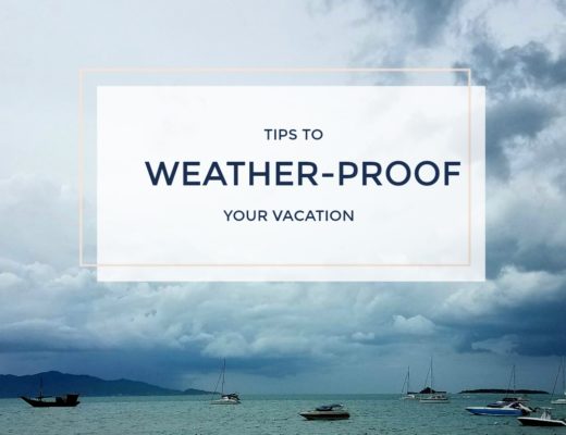 tips to weather proof your vacation